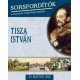 Sorsfordítók a magyar történelemben - Tisza István     6.95 + 1.95 Royal Mail